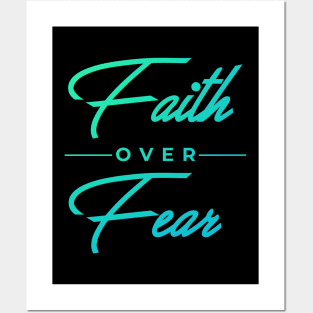 Faith over Fear Christian Statement Posters and Art